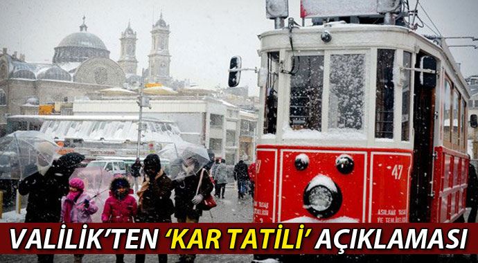 Valilik açıkladı! İstanbul&#039;da okullar tatil