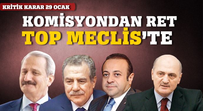 4 eski bakan için Yüce Divan çıkmadı 4 eski bakan için Yüce Divan çıkmadı