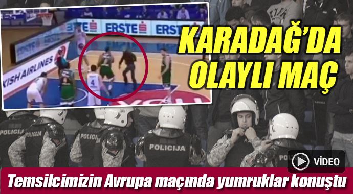 Buducnost-Banvit maçında olaylar çıktı Buducnost-Banvit maçında olaylar çıktı