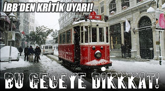 İBB'den kritik uyarı! -8 derece olacak İBB'den kritik uyarı! -8 derece olacak