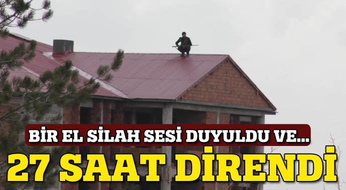 Çatıda 27 saat direndi, intihar etti! Çatıda 27 saat direndi, intihar etti!