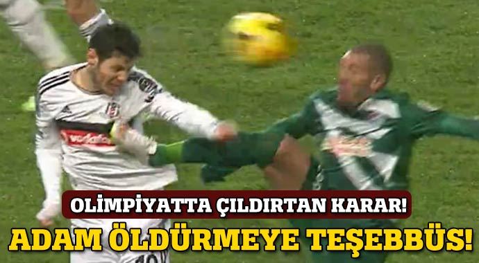 Fernandao'nun tekmesi Beşiktaş Bursa maçına damga vurdu Fernandao'nun tekmesi Beşiktaş Bursa maçına damga vurdu