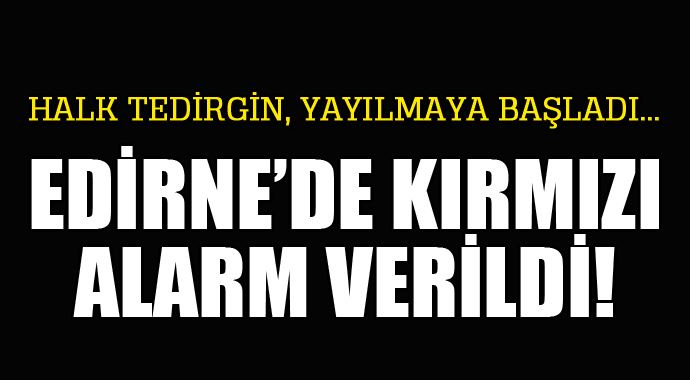 Edirne'de nehir debileri kırmızı alarm veriyor! Edirne'de nehir debileri kırmızı alarm veriyor!