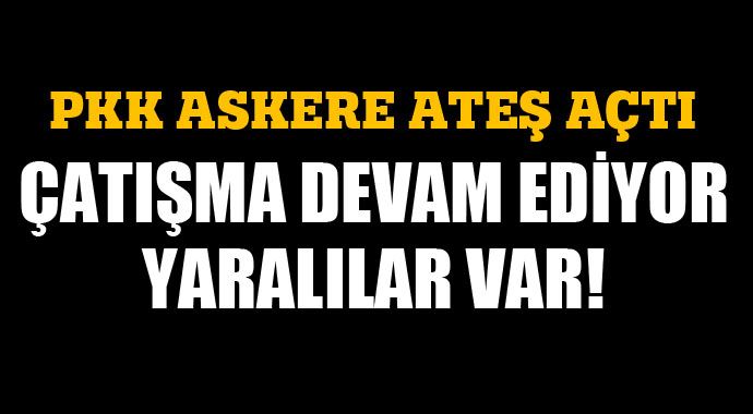 PKK güvenlik güçlerine ateş açtı! PKK güvenlik güçlerine ateş açtı!