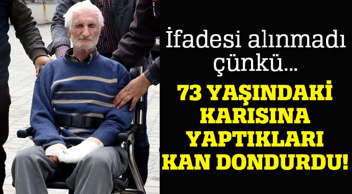 73 yaşındaki karısını 50 bıçak darbesi ile öldürdü 73 yaşındaki karısını 50 bıçak darbesi ile öldürdü