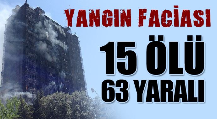 Yangın faciası! 15 ölü