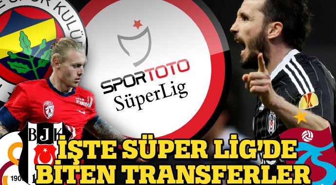 İşte Süper Lig&#039;in biten transferleri