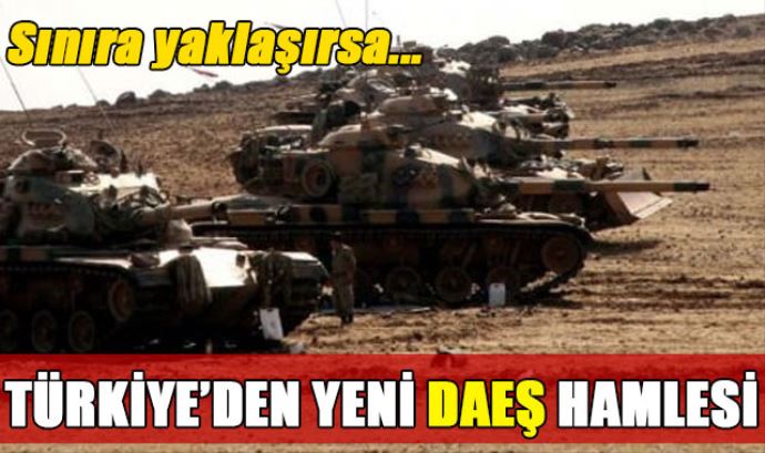 Türkiye'den yeni DAEŞ hamlesi Türkiye'den yeni DAEŞ hamlesi