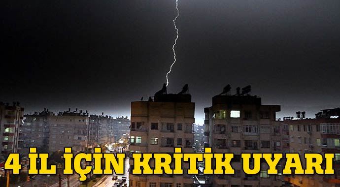 Meteorolojiden 4 ilde sağanak uyarısı Meteorolojiden 4 ilde sağanak uyarısı