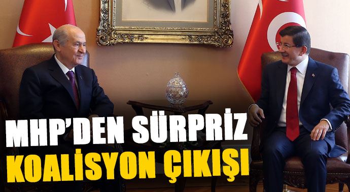MHP&#039;den sürpriz koalisyon çıkışı