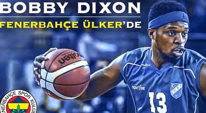 Bobby Dixon resmen Fenerbahçe Ülker'de! Bobby Dixon resmen Fenerbahçe Ülker'de!