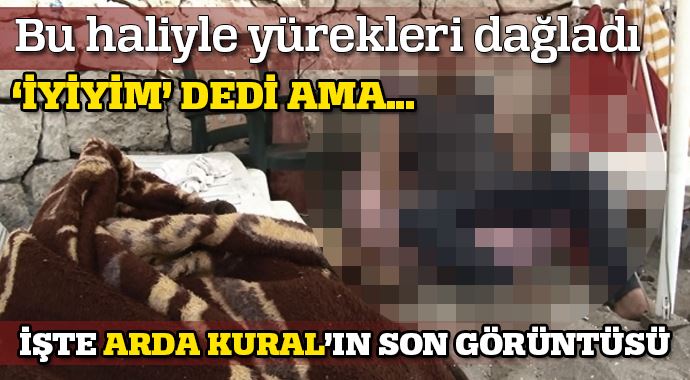 İşte Arda Kural&#039;ın son görüntüsü