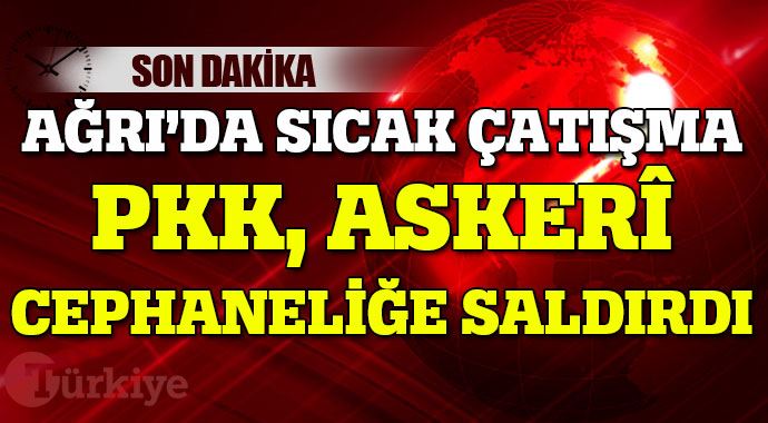 Teröristler askeri cephaneliğe saldırdı