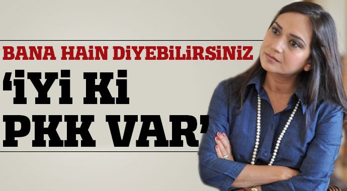 Amberin Zaman terör örgütü PKK'yı övdü
