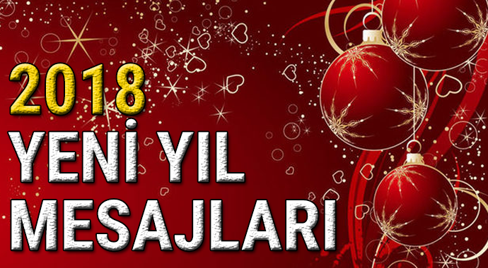 Yeni yıl 2018 resimli mesajları, En güzel Yılbaşı mesajları burada! En güzel yeni yıl tebrik mesajları, smsleri