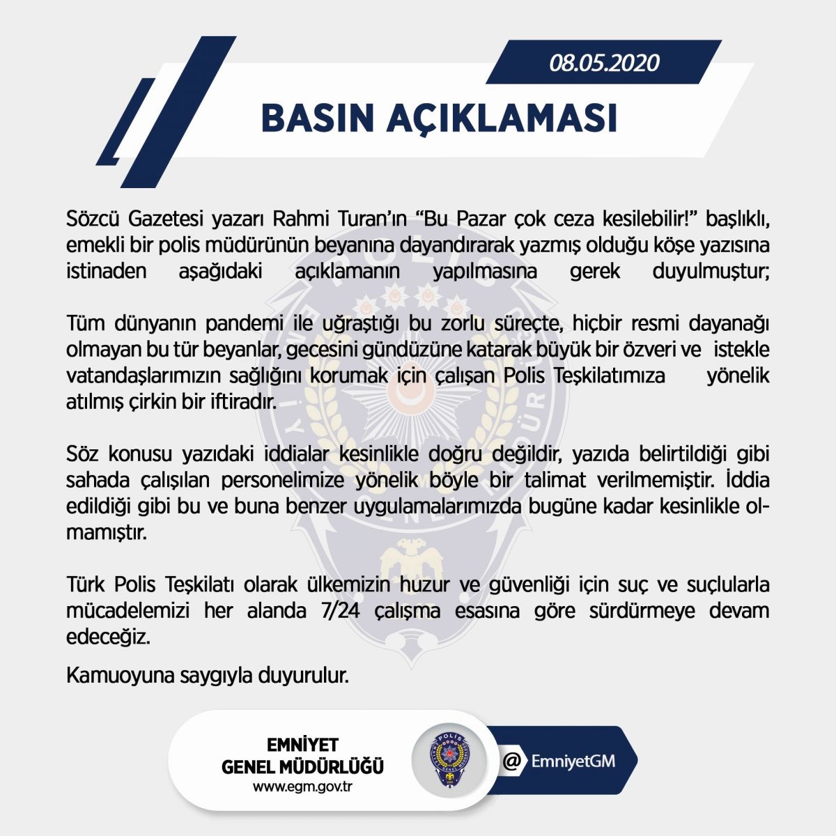 Emniyet Genel Müdürlüğü: Polis teşkilatına yönelik atılmış çirkin bir iftiradır