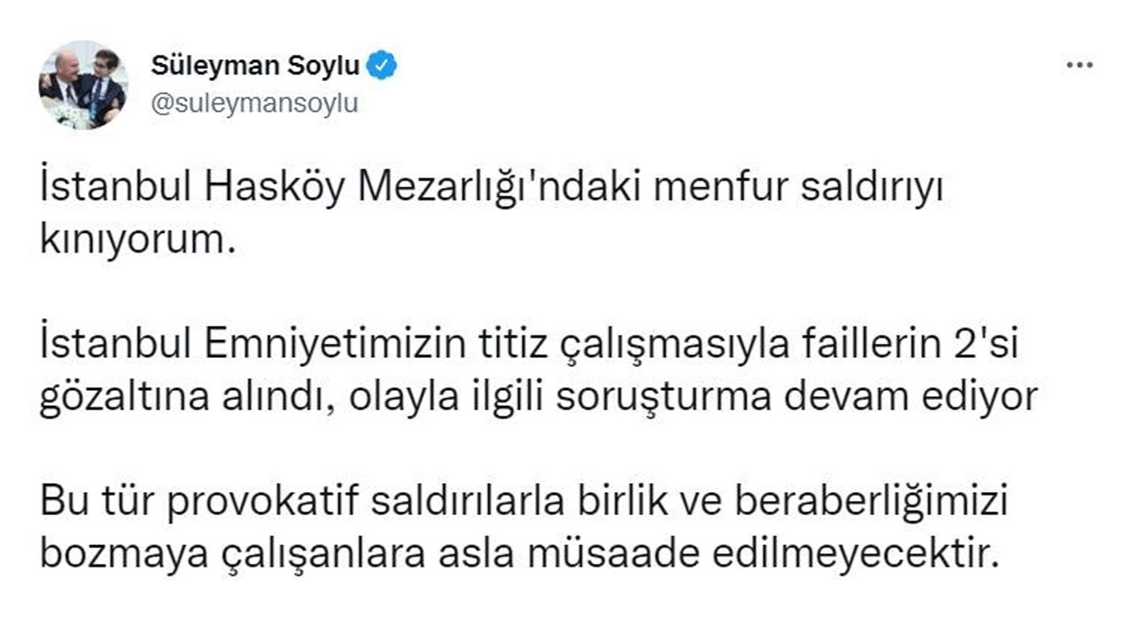 Bakan Soylu duyurdu: Hasköy Mezarlığı'na yapılan saldırıda 2 kişi gözaltında Bakan Soylu duyurdu: Hasköy Mezarlığı'na yapılan saldırıda 2 kişi gözaltında