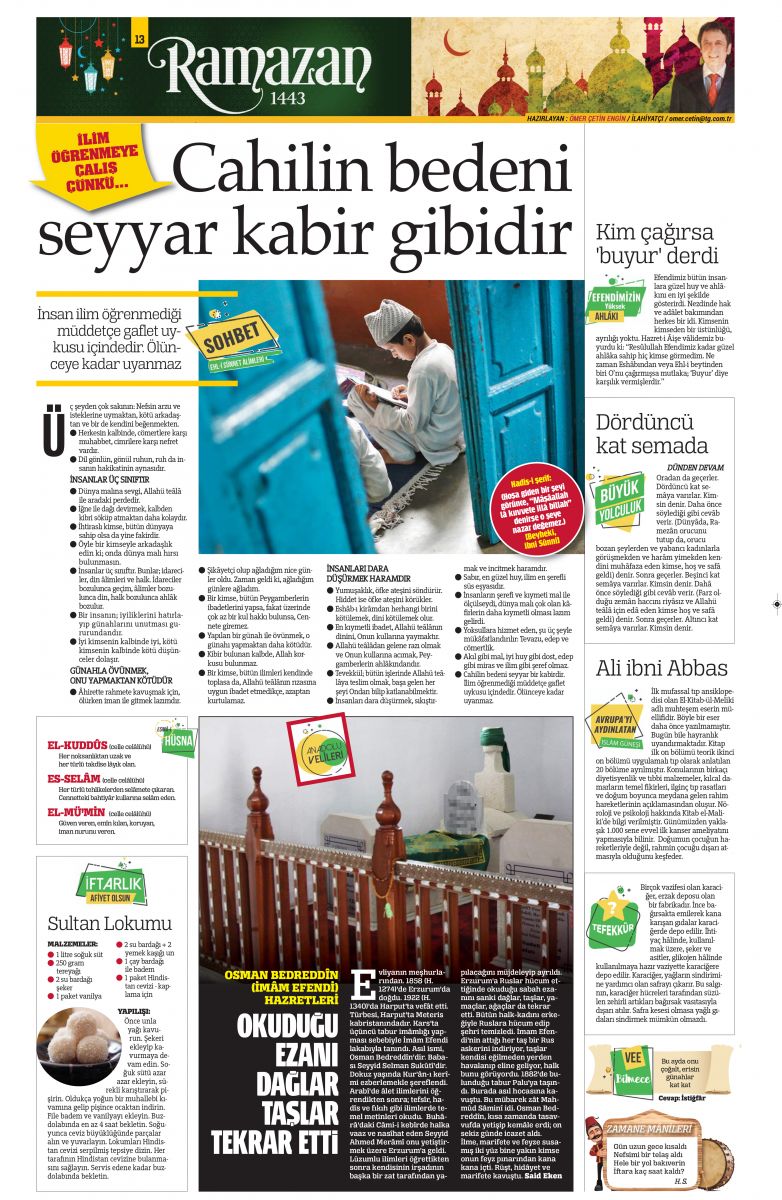 Cahilin bedeni seyyar kabir gibidir