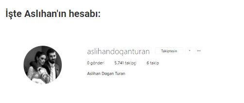 Aslıhan Doğan Instagram hesabı açıp soyadını değiştirdi