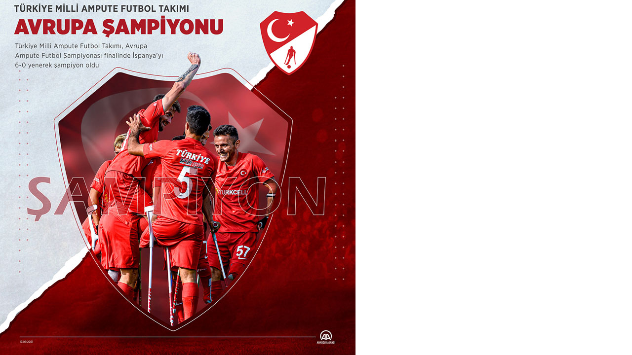 Ampute Futbol Milli Takımı, Avrupa Şampiyonu oldu!