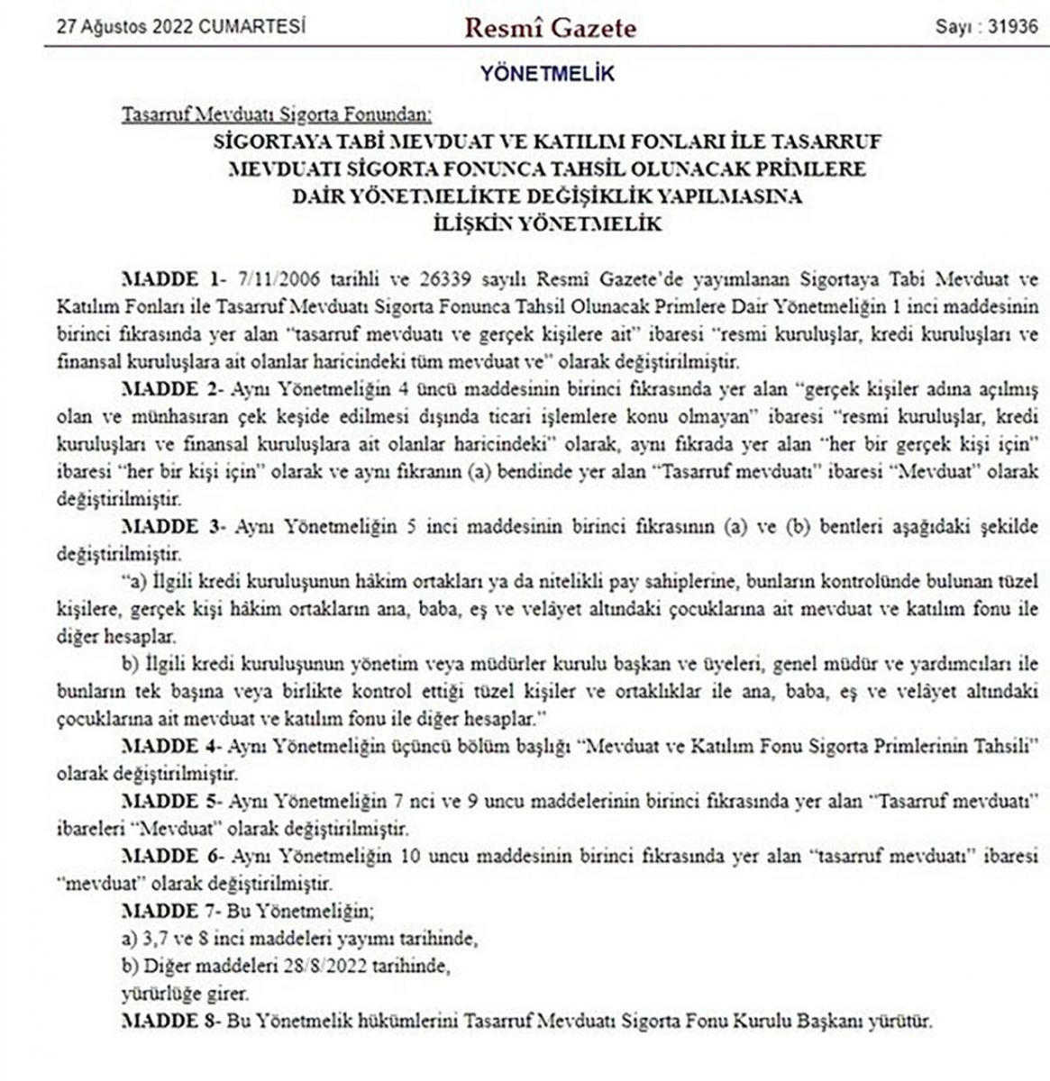 Şirket mevduatları sigorta kapsamına alındı