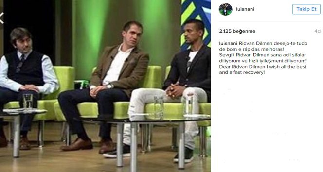 Nani’den ’Rıdvan Dilmen’ mesajı