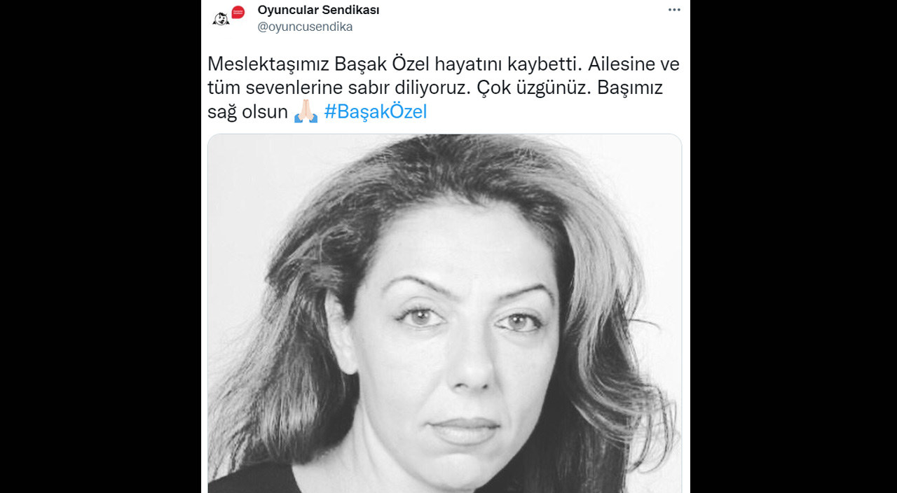 Tiyatro ve sinema oyuncusu Başak Özel hayatını kaybetti Tiyatro ve sinema oyuncusu Başak Özel hayatını kaybetti