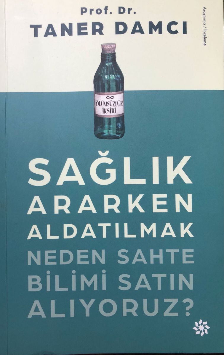 Prof. Dr. Taner Damcı 'sahte bilim'i anlattı: Modern insan sağlıkta kurtarıcı arıyor