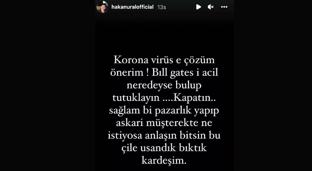Hakan Ural’dan pandeminin bitmesi için ilginç çözüm: Bill Gates'i tutuklayın!