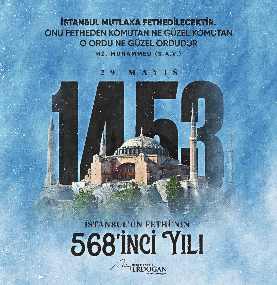 Erdoğan, İstanbul'un Fethi'nin 568. yıl dönümünü kutladı