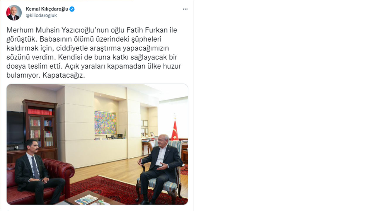 Kılıçdaroğlu'ndan sürpriz görüşme: Merhum Yazıcıoğlu'nun oğlu ile biraraya geldi