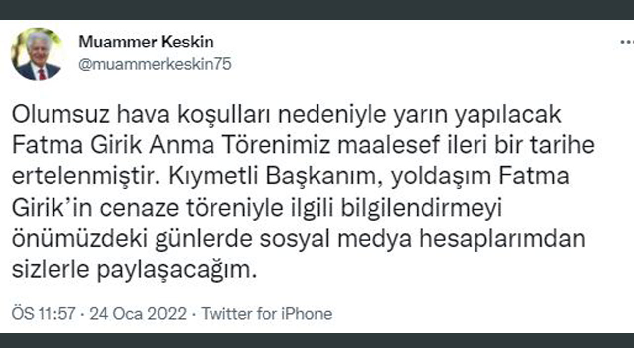 Fatma Girik'i anma törenleri ertelendi