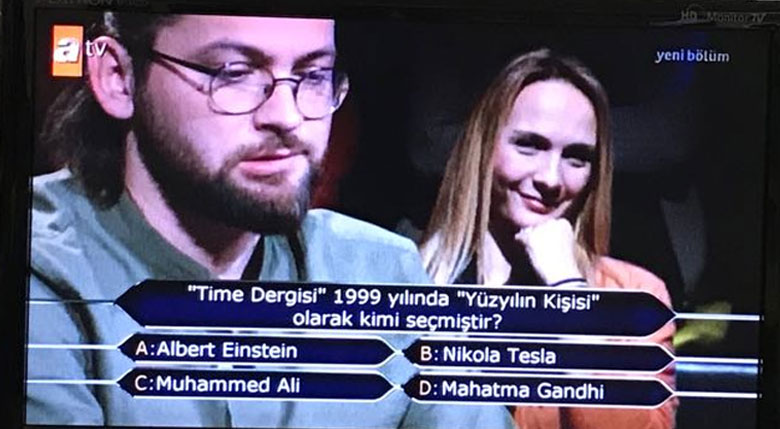 TİME Dergisi 1999 yılında 'Yüzyılın kişisi olarak kimi seçmiştir? (Milyoner cevabı)