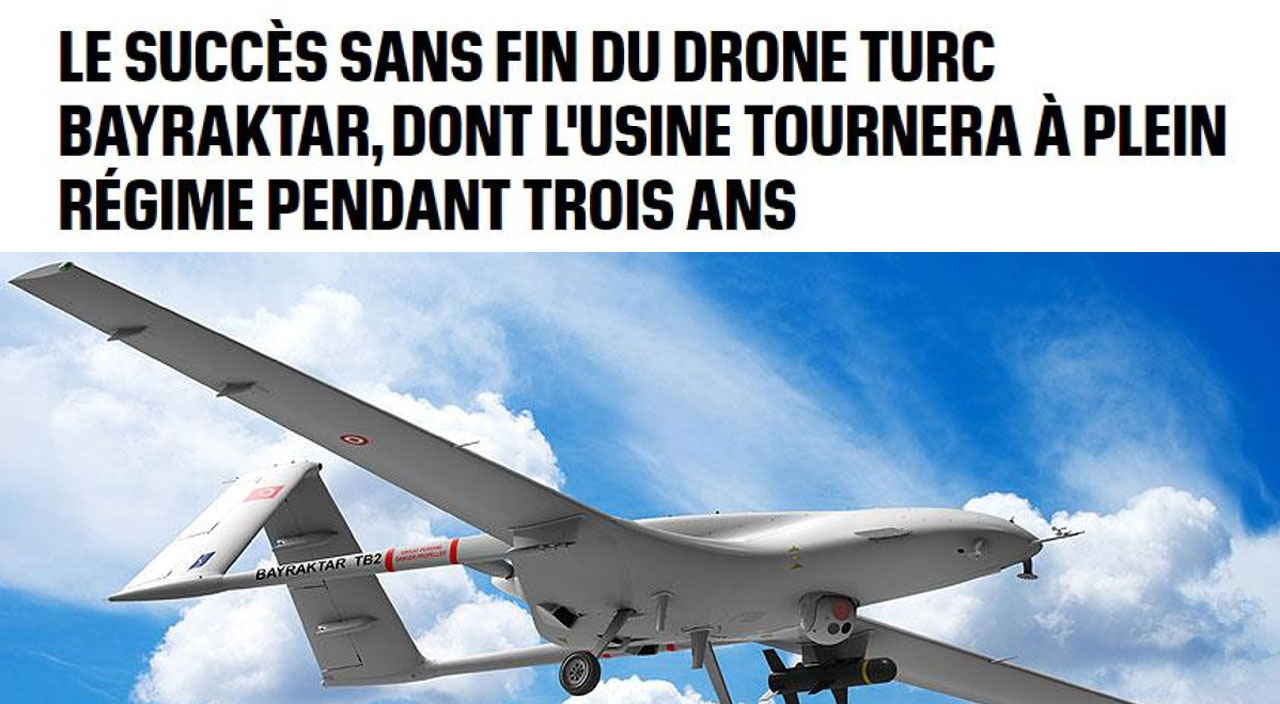 Türkiye üretiyor dünya konuşuyor: Fransa basından Bayraktar TB2 hayranlığı Türkiye üretiyor dünya konuşuyor: Fransa basından Bayraktar TB2 hayranlığı