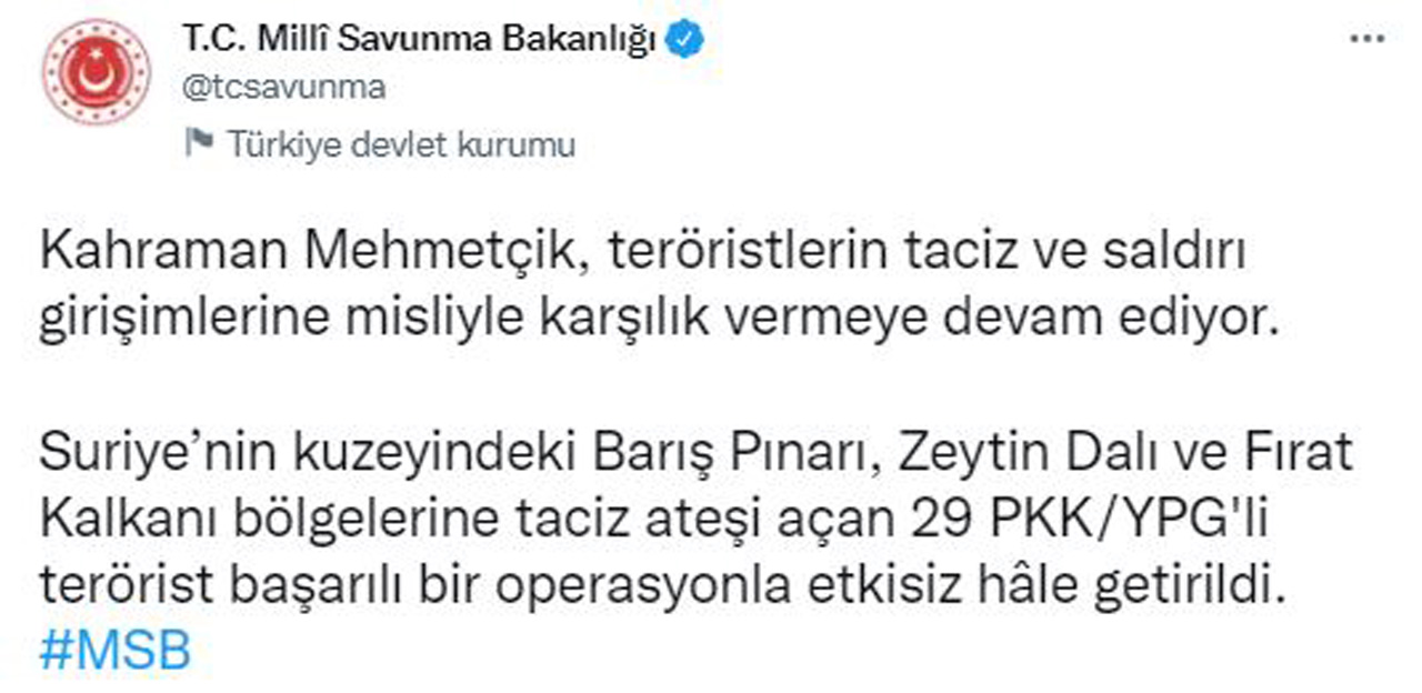 MSB duyurdu: Suriye'nin kuzeyinde 29 terörist etkisiz hale getirildi