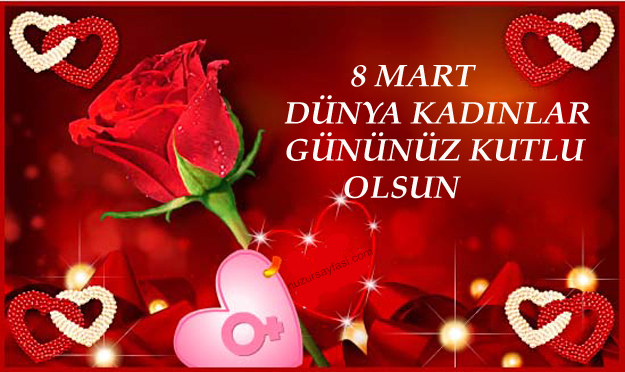 8 Mart Dünya Kadınlar günü mesajları | en Güzel dünya kadınlar günü SMS, resimli tebrik mesajlar