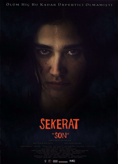 Sekerat Son'un afişi hazır Sekerat Son'un afişi hazır