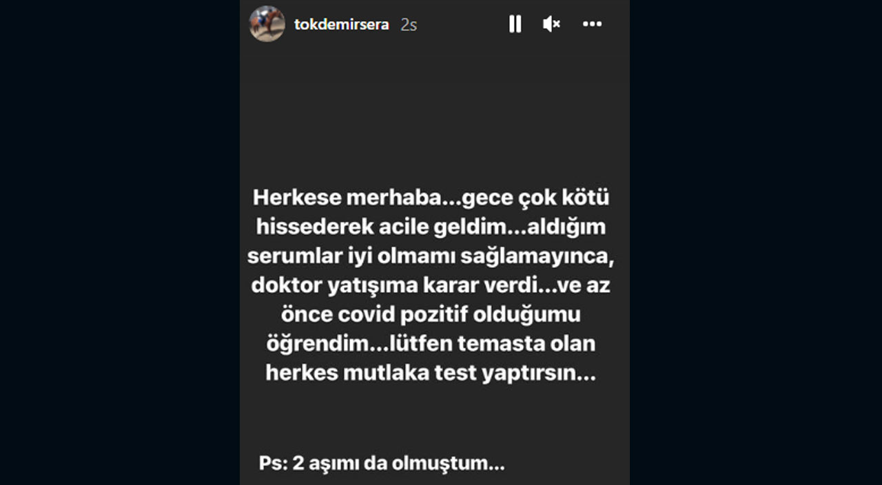 Oyuncu Sera Tokdemir koronavirüse yakalandı