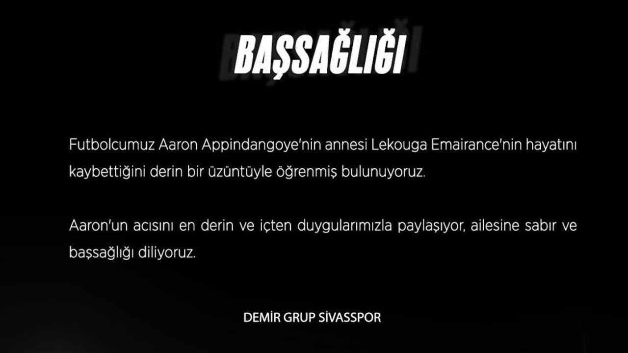 Sivassporlu Aaron’un acı günü! Annesini kaybetti