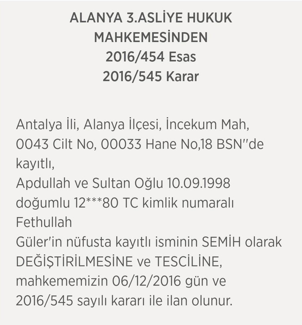 ‘Fethullah’ olan ismini mahkeme kararıyla 'Semih' yaptı