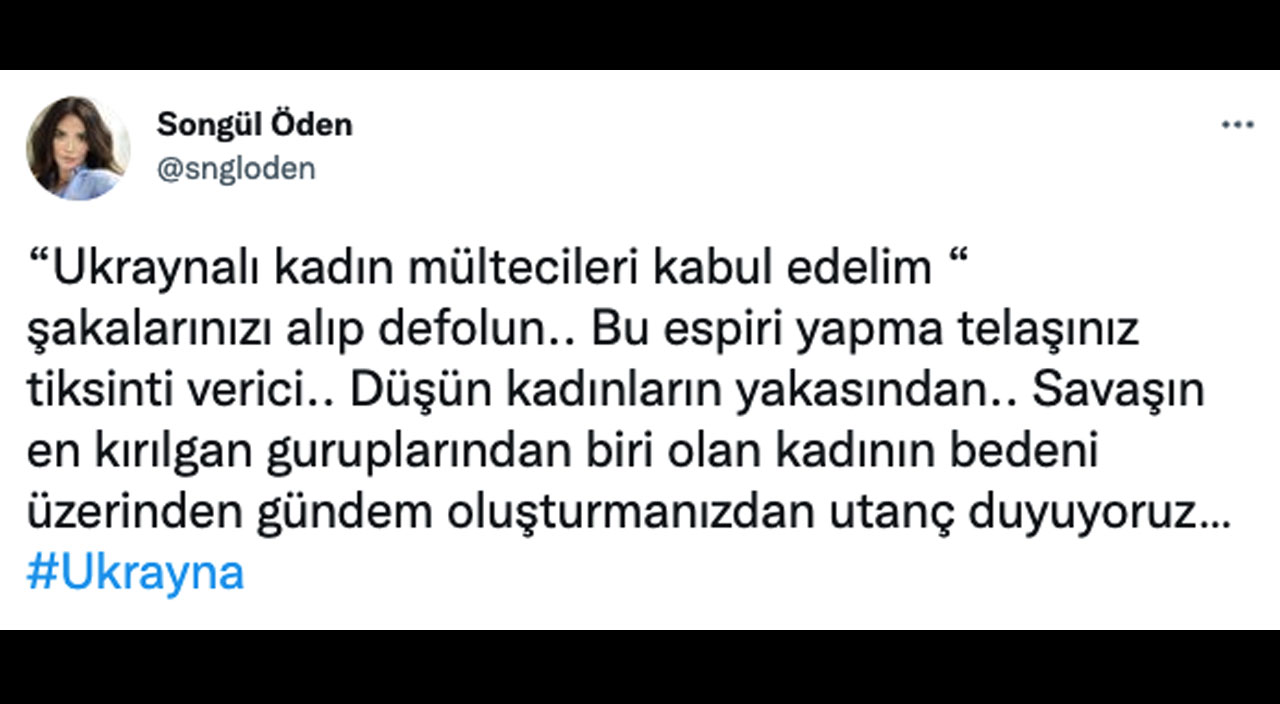 Songül Öden, ‘Ukraynalı kadın mülteci’ yorumuna öfke kustu