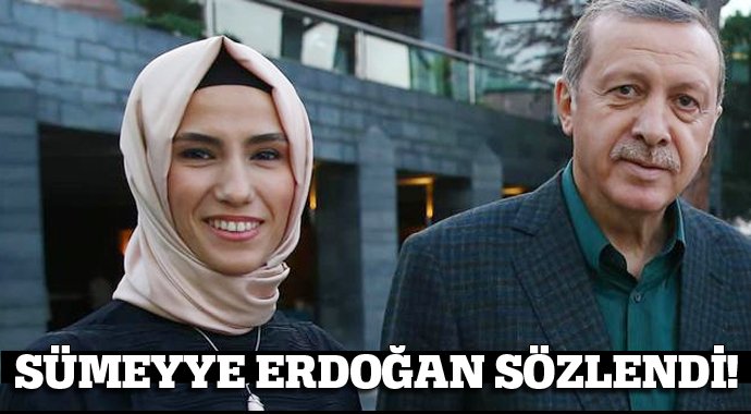Sümeyye Erdoğan bugün nişanlanıyor Sümeyye Erdoğan bugün nişanlanıyor