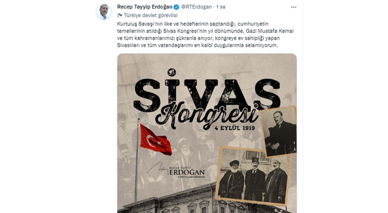 Cumhurbaşkanı Erdoğan'dan Sivas Kongresi paylaşımı Cumhurbaşkanı Erdoğan'dan Sivas Kongresi paylaşımı