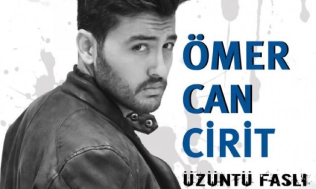 Ömer Can Cirit’in 'Üzüntü Faslı' adlı şarkısı binlerce tık aldı! Ömer Can Cirit’in 'Üzüntü Faslı' adlı şarkısı binlerce tık aldı!