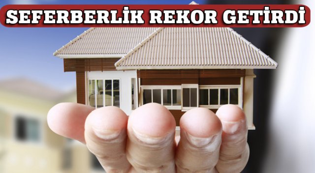 Seferberlik rekor getirdi Seferberlik rekor getirdi