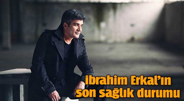 İbrahim Erkal&#039;ın son durumu ne? (İbrahim Erkal&#039;a NE OLDU)