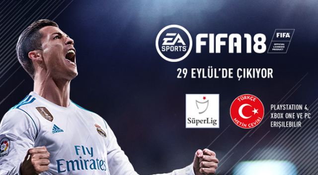 FIFA 18, Türkiye Süper Lig ile geliyor! FIFA 18, Türkiye Süper Lig ile geliyor!