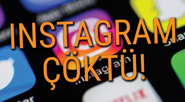Instagram çöktü! İnstagram'a neden girilemiyor? Instagram çöktü! İnstagram'a neden girilemiyor?