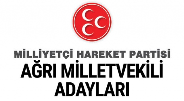 2018 Ağrı MHP Milletvekili Adayları | MHP Ağrı'nın vekil adayları kimler? 2018 Ağrı MHP Milletvekili Adayları | MHP Ağrı'nın vekil adayları kimler?