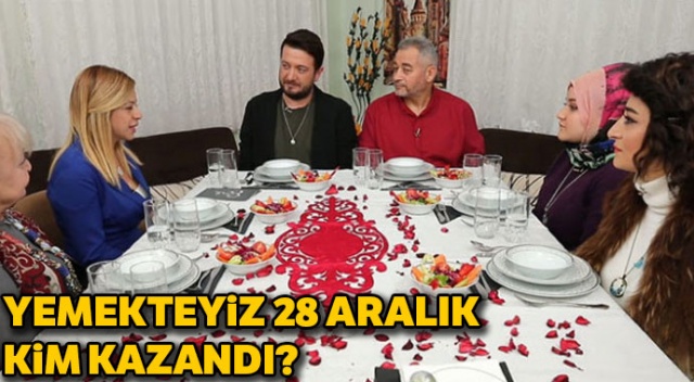 28 Aralık Yemekteyiz haftanın birincisi kim oldu? Yemekteyiz 28 Aralık KİM KAZANDI? 28 Aralık Yemekteyiz haftanın birincisi kim oldu? Yemekteyiz 28 Aralık KİM KAZANDI?